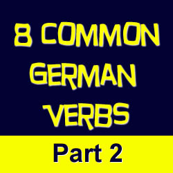 8 Common German Verbs - Part 2