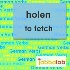 The German verb holen - to fetch
